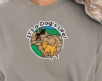 It's a Dog's Life - Hike, Dog Walk, Dog Park, Dog Lover, Funny Dog Shirt, Dog Lover Gift, Dog Mom Gift, Dog Dad Gift