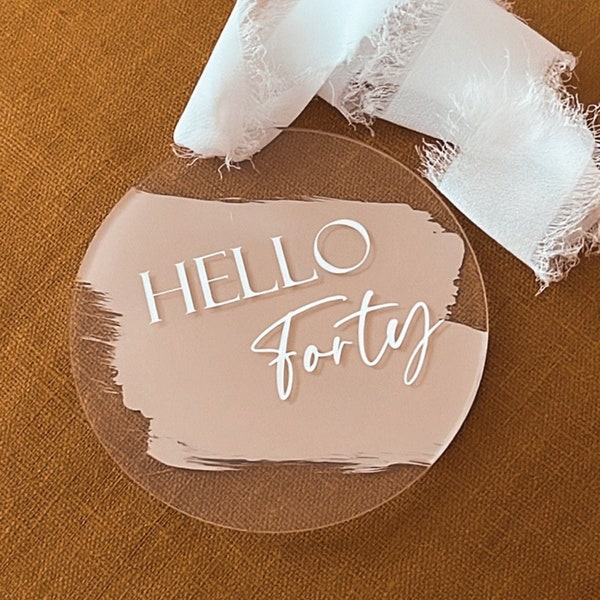 Acrylic Hello Forty Dress Tag | Personalized Present Tag | Brushed Name Tag | Brushed Birthday Tag | Hand Painted Acrylic Tag