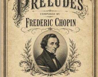 Chopin Preludes Op. 28 Complete Piano Score (PDF Download)