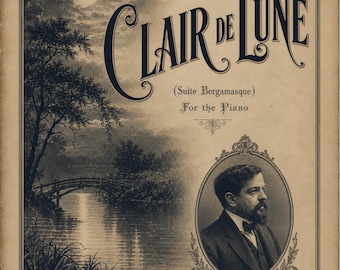 Debussy Clair de Lune Piano Score | Suite Bergamasque Complete Edition (Digital Download)