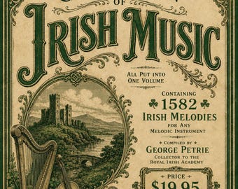 Traditional Irish Digital Sheet Music, 1,582 Melodies PDF Collection