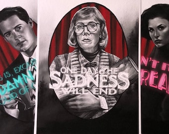 May include: Three black and white illustrations of characters from the TV show Twin Peaks. The first illustration features a man with dark hair and a suit, with the text "This is, except for a damn good cup of coffee" in turquoise. The second illustration features a woman with blonde hair and a striped sweater, with the text "One day the sadness will end" in white. The third illustration features a woman with dark hair and a black shirt, with the text "Isn't it too dreamy?" in pink.