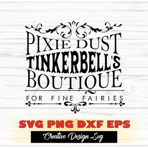 May include: Black and white graphic design for a boutique called "Pixie Dust Tinkerbell's Boutique" with the tagline "For Fine Fairies".