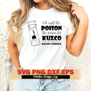 Oh Right The Poison Kuzco Svg Png Dxf Eps Pdf, Emperor’s New Groove svg Arquivo Cricut Download instantâneo item digital