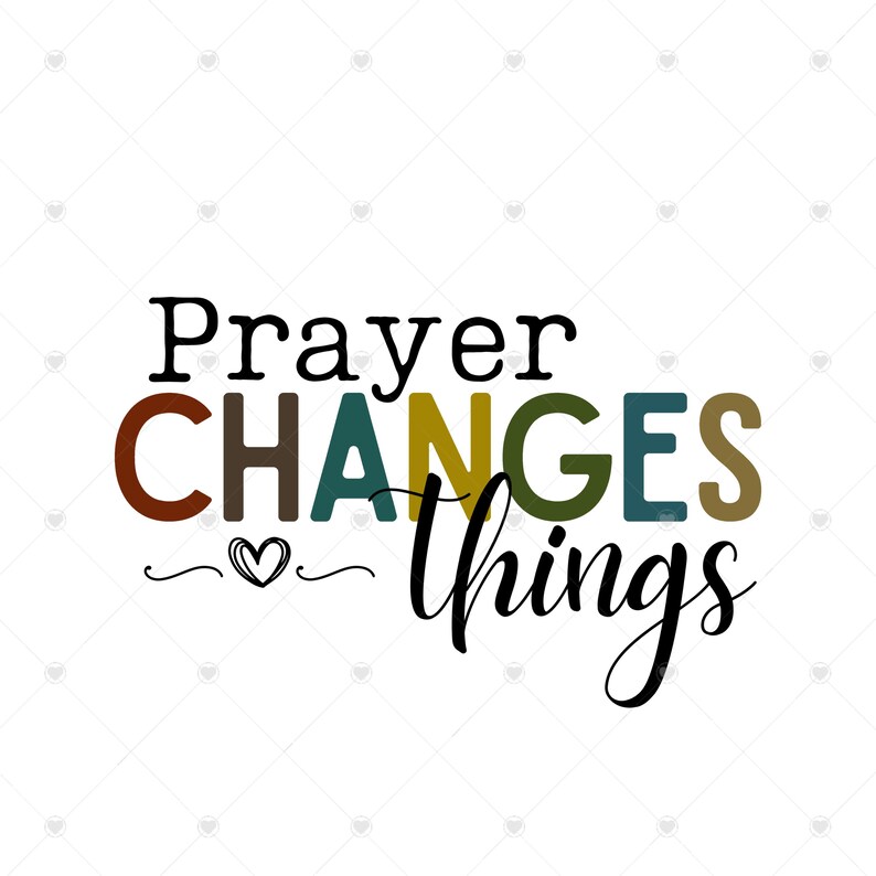 Prayer Changes Things PNG, Christian PNG - Etsy