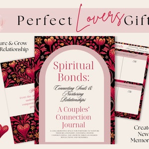 May include: A red and black floral patterned journal with the title "Spiritual Bonds: Connecting Souls & Nurturing Relationships A Couples' Connection Journal" and the text "A collaborative space for partners to nurture their relationship, fostering deeper understanding and growth through shared reflections and memories."