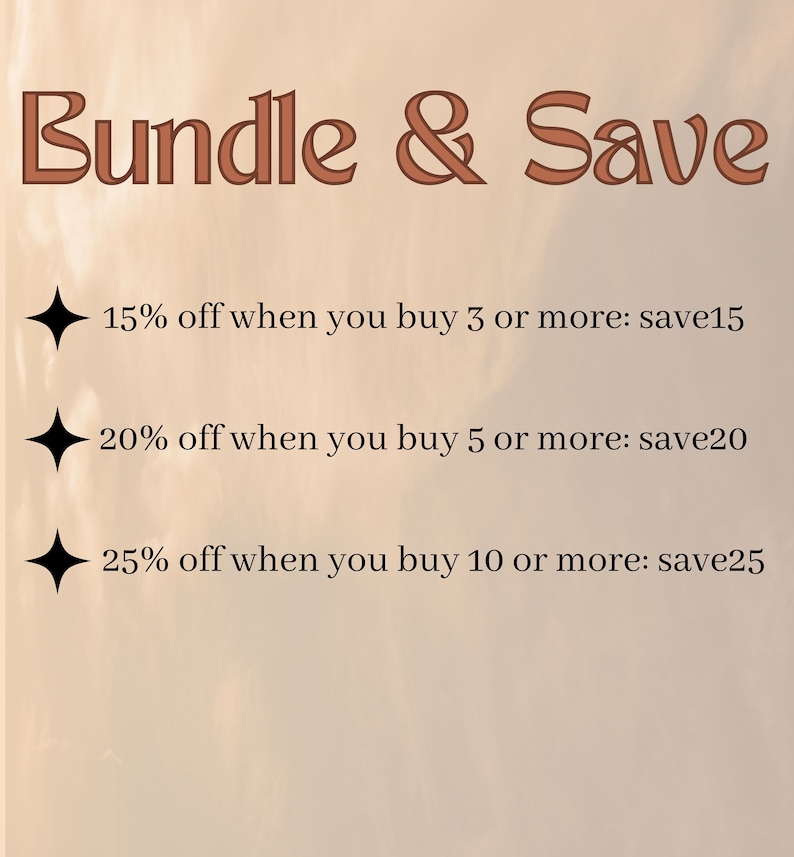 May include: A graphic with the text "Bundle & Save" and a list of discounts for buying multiple items. The discounts are: 15% off when you buy 3 or more, 20% off when you buy 5 or more, and 25% off when you buy 10 or more.