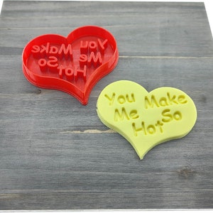 Valentinstag Herz &quot;You Make Me So Hot&quot; Ausstechform/ Fondant Ausstecher/ Tonschneider, hochwertig, zahlreiche Größen