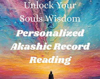 In-Depth Akashic Record Reading: Soul Reading and Clearing, For Clarity & Guidance