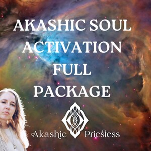 Akashic Soul Activation Full Package, higher self activation, psychic reading, akashic records, akashic reading, akashic healing