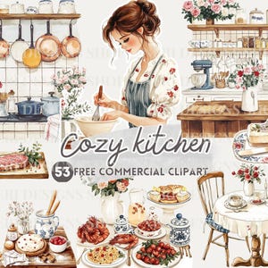 Może przedstawiać: Akwarelowa ilustracja przytulnej sceny kuchennej. Przedstawia kobietę gotującą, różne przybory kuchenne i produkty spożywcze. Widoczny jest również tekst "Cozy kitchen" i "53 FREE COMMERCIAL CLIPART".