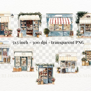 May include: Watercolor illustrations of quaint storefronts with awnings, flowers, and detailed architectural elements. The image includes text that reads "5x5 inch - 300 dpi - transparent PNG". The shops are in shades of blue, cream, and white.