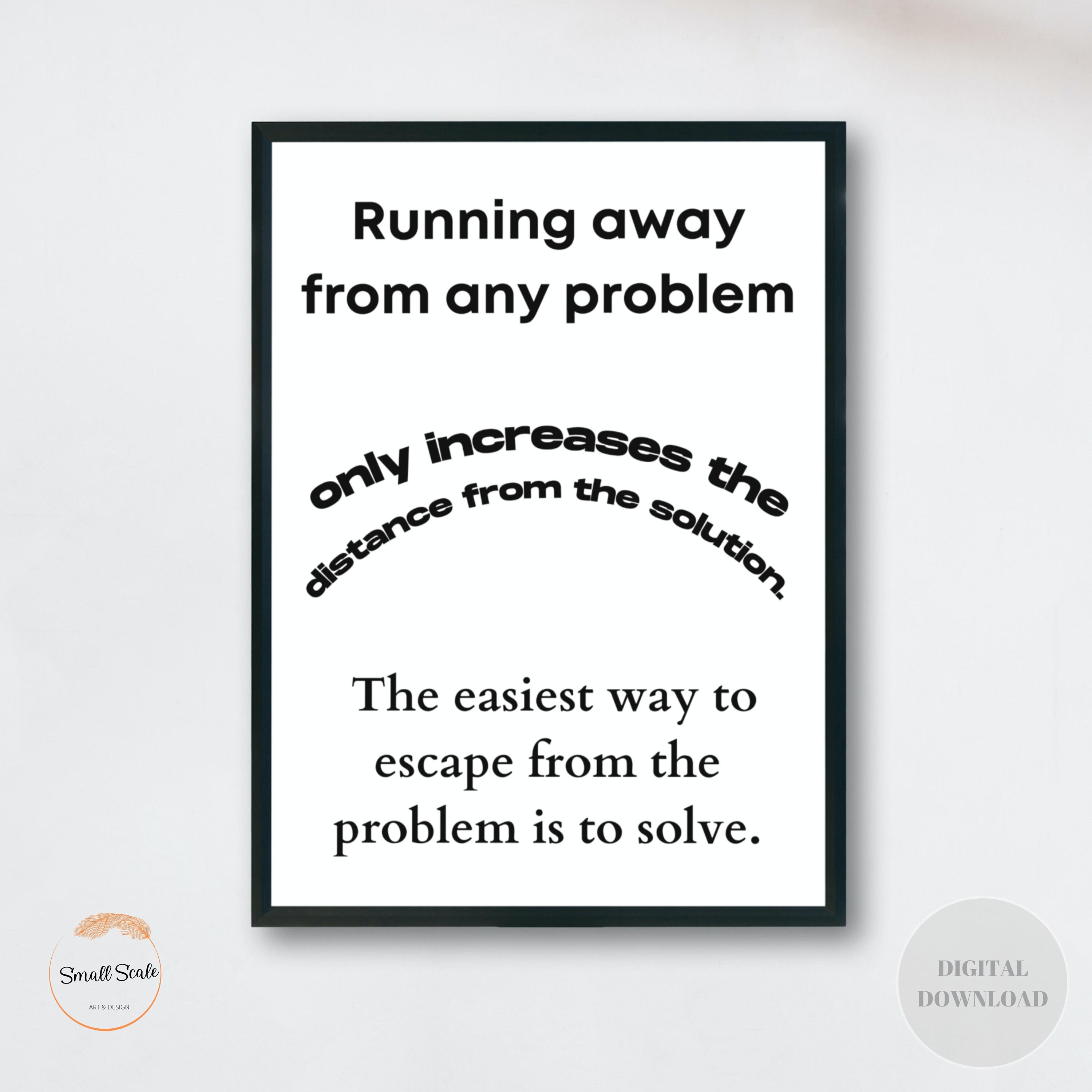 Running Away From Any Problem Printable Quote Motivational - Etsy