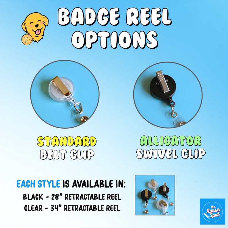 May include: Two types of badge reels are shown: a standard belt clip and an alligator swivel clip. Each style is available in black or clear with a retractable reel. The black reel is 28 inches long and the clear reel is 34 inches long.