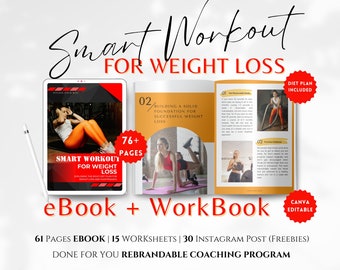 Weight Loss Smart Workout eBook + Workbook : Done For You Brandable Coaching Program|PLR Guide for Weight Loss Coach & Fitness Health Coach