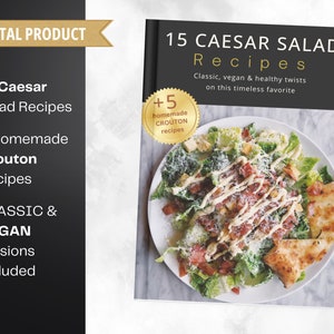 Ceasar salad recipe Ebook, Homemade Caesar Salad Dressing, Vegan & Healthy Salad, Homemade Croutons, Instant Download, Salad Recipe Book