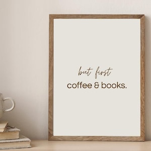 book lover gift Coffee & Books Poster, Cozy Wall Art, Book Lover Decor, Coffee Shop Print, Gift for Readers, Literature Inspired Home Decor