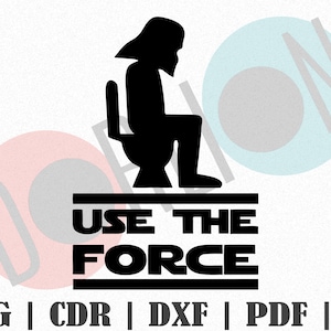 Star Wars Use The Force design SVG, Customize Gift Svg, Vinyl, Bundle Cut File, Svg, Pdf, Ai Printable Design Files