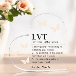 Personalized Licensed Veterinary Technician Heart Acrylic Plaque, Lvt Gift, Veterinary Medicine Desk Sign, Veterinarian Cake Topper