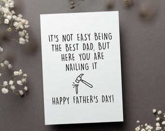 Funny Happy Fathers Day Card, Best Dad Father's Day Gift, Daddy Nailing It Greeting Card, Funny Dad Folded Card, Best Dad Father's Day Gift