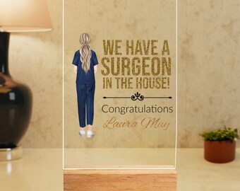 Personalized Surgeon Graduation Congrats For Daughter Acrylic Plaque, Surgery Graduate Gift, New Surgeon For Her Desk Decor, We Have A Gift