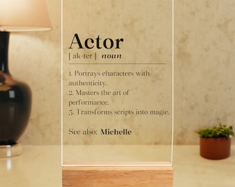 Personalized Actor Acrylic Plaque, Drama Graduate Gift, Teather Student Desk Decor, Film School Desk Sign, Custom Acting Keepsake
