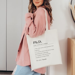 Personalized Phd Graduation Tote Bag, Custom Doctorate Graduate Gift for Her, New Phd Gift, Phd Grad Gift Tote, Phd Student Definition image 3