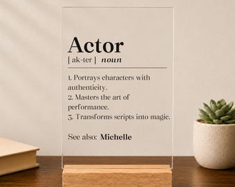 Personalized Actor Acrylic Plaque, Drama Graduate Gift, Teather Student Desk Decor, Film School Desk Sign, Custom Acting Keepsake