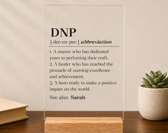 Personalized Dnp Graduation Acrylic Plaque, Custom Doctor Of Nursing Practice Graduate Gift, Dnp Grad Desk Decor, New Dnp Desk Sign Keepsake