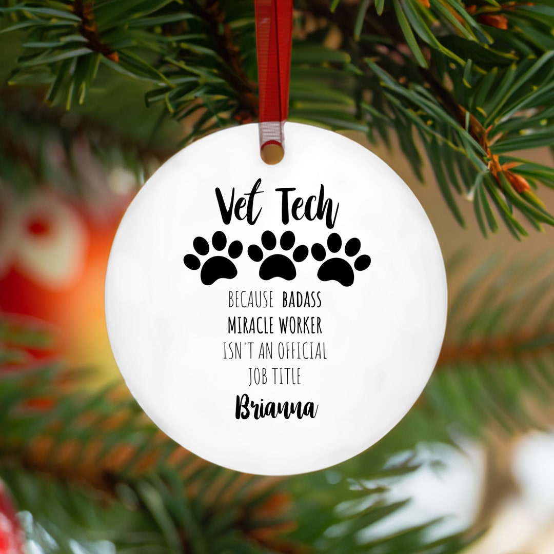 Personalized Vet Tech Ornament, Custom Vet Tech Thank You Gift, Funny Veterinary Technician