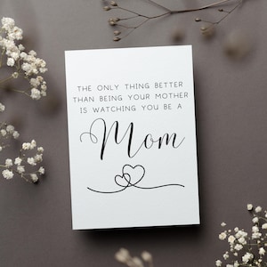 The Only Thing Better Than Being Your Mother Card, Mothers Day For Daughter Gift, Mother To Daughter Greeting Card, Mother To Daughter Gift
