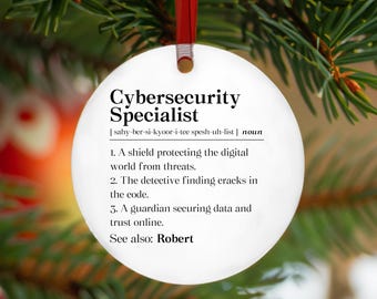 Personalized Cybersecurity Specialist Definition Ornament, Cybersec Employee Gift, Infosec Coworker Christmas Ornament, Cyber Ops Gift