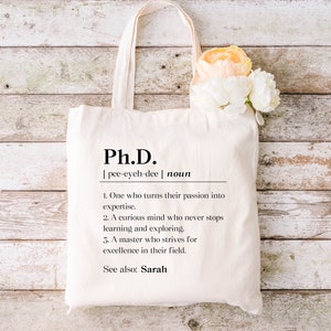 Personalized Phd Graduation Tote Bag, Custom Doctorate Graduate Gift for Her, New Phd Gift, Phd Grad Gift Tote, Phd Student Definition image 4