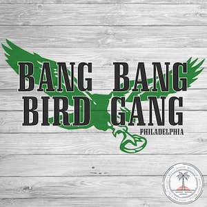 Bang Bird Gang SVG / Eagles SVG / We Don't Care svg / City of Brotherly Love svg / Football svg / Libery Bell svg / Philadelphia svg