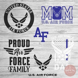 May include: A set of five digital cut files featuring the U.S. Air Force logo and text. The designs include "United States Air Force", "Proud Air Force Family", "Mom U.S. Air Force", "AF", and "Proud Dad U.S. Air Force".