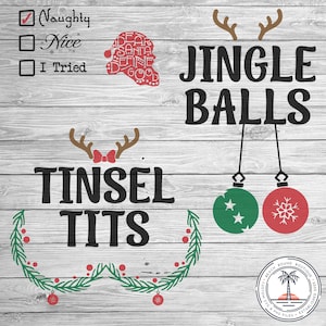 May include: A digital download of two Christmas-themed SVG files. The first design features the text "Jingle Balls" with two hanging ornaments. The second design features the text "Tinsel Tits" with a wreath and reindeer antlers.