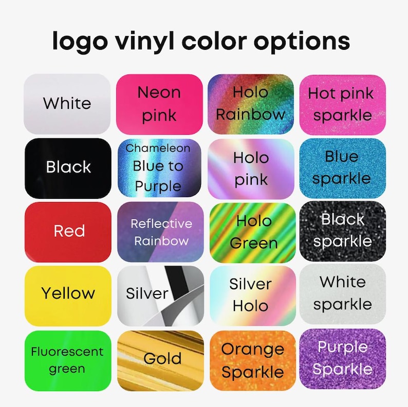Peut inclure: Une grille de vingt &eacute;chantillons rectangulaires pr&eacute;sentant des options de couleur pour vinyle de logo. Les couleurs incluent blanc, rose n&eacute;on, arc-en-ciel holo, rose vif scintillant, noir, cam&eacute;l&eacute;on bleu &agrave; violet, rose holo, bleu scintillant, rouge, arc-en-ciel r&eacute;fl&eacute;chissant, vert holo, noir scintillant, jaune, argent, argent holo, blanc scintillant, vert fluorescent, or, orange scintillant et violet scintillant.
