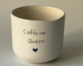 Caffeine Queen Ceramic Mug – Funny Handmade Coffee Cup, Gift for Coffee Lovers