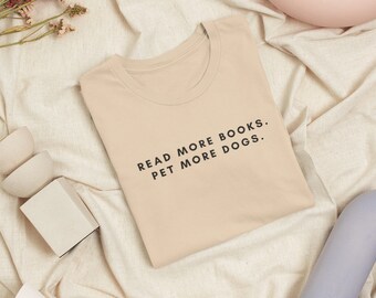 Dogs and Books Tee, Dog Tshirt, Dogs and Books Tshirt, Gifts for her, Gifts For Him, Dog Mom Shirt