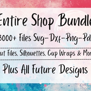 Layered SVG Bundle Cricut Cut File PNG Sublimination Bundle Whole Shop XXL Mega Bundle Silhouette Cameo Cutting Machine Files