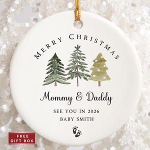 Mommy and Daddy Ornament, Daddy See you in 2026, Baby on the way Ornament, Christmas Ornaments for Expecting Parents Gift, Expectant Parents