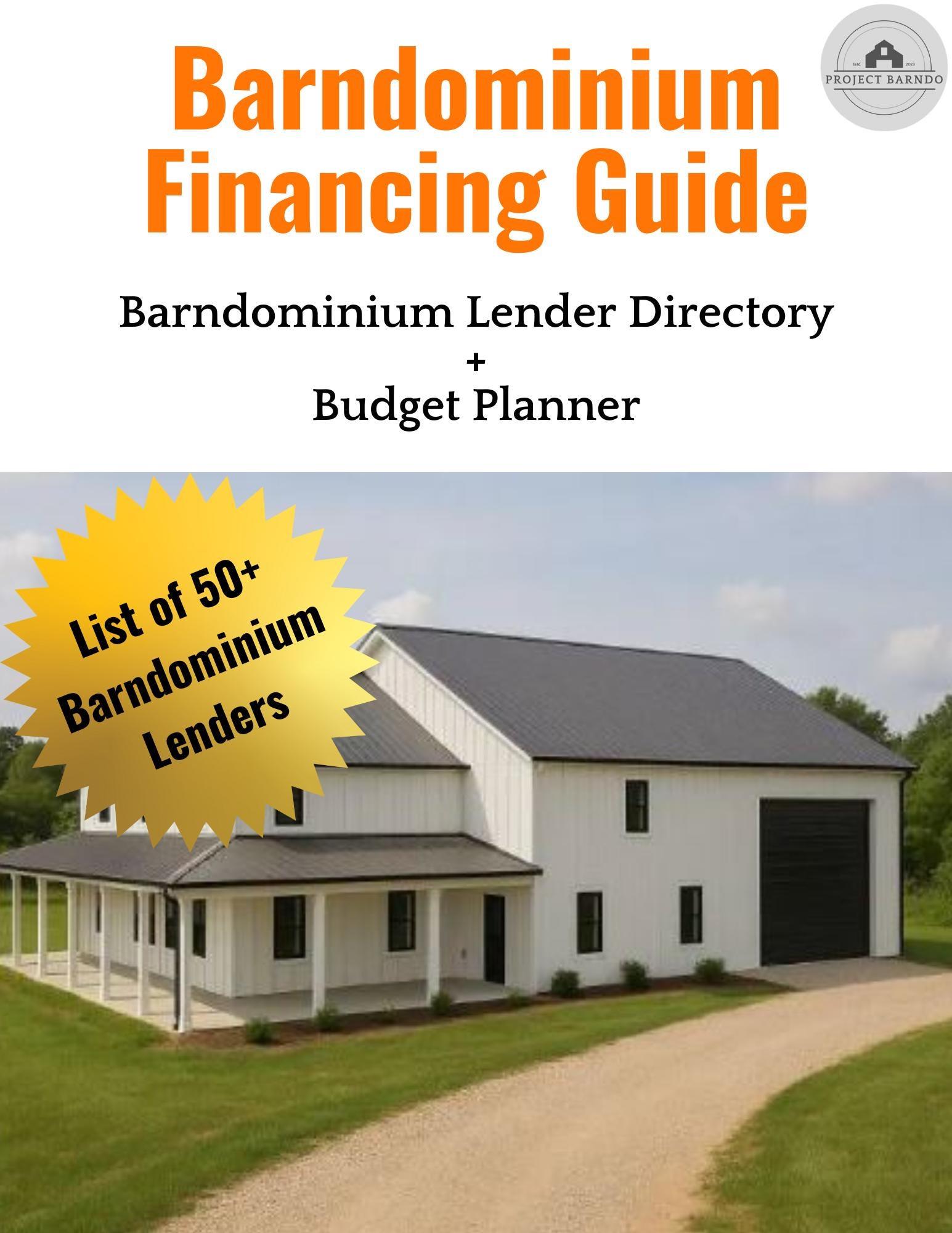 Barndominium Financing Guide & Lender Directory + Budget Planner