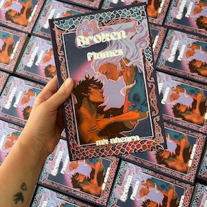 Broken Flames Deluxe Special Edition Signed Copy with Illustrations