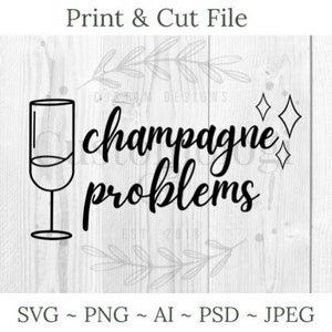 Champagne Problems SVG PNG | Swift SVG png | Digital Art for Swifties, Cricut, and more |