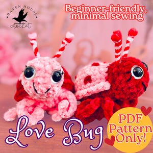 Valentine Love Bug Crochet Pattern PDF, Amigurumi Doll Tutorial, Beginner Friendly Toy Instant Download