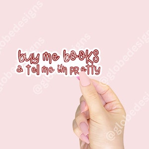 Buy me books sticker, Kindle sticker, Bookish Sticker, Waterproof Sticker, Reader Sticker
