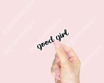 Good Girl Sticker: Waterproof Bookish Reader Decal