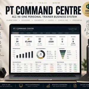May include: A laptop screen displaying the PT Command Centre Excel template, a business management system for personal trainers. The dashboard shows data for active clients, monthly revenue, sessions, payments, leads, and progress tracking.