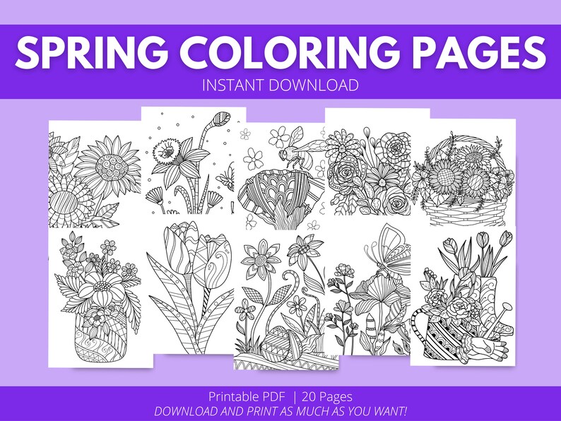 May include: A set of 20 printable coloring pages featuring spring-themed illustrations. The pages include images of flowers, butterflies, bees, and other springtime elements. The text "Printable PDF | 20 Pages" and "Download and print as much as you want!" is included at the bottom of the image.