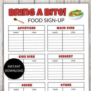 Puede incluir: Una hoja de inscripción de alimentos con el texto "BRING A BITE! FOOD SIGN-UP" en rojo. La hoja de inscripción tiene secciones para aperitivos, platos principales, guarniciones, postres, bebidas y otros artículos. También hay un círculo negro con "INSTANT DOWNLOAD".